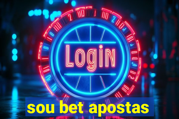 sou bet apostas